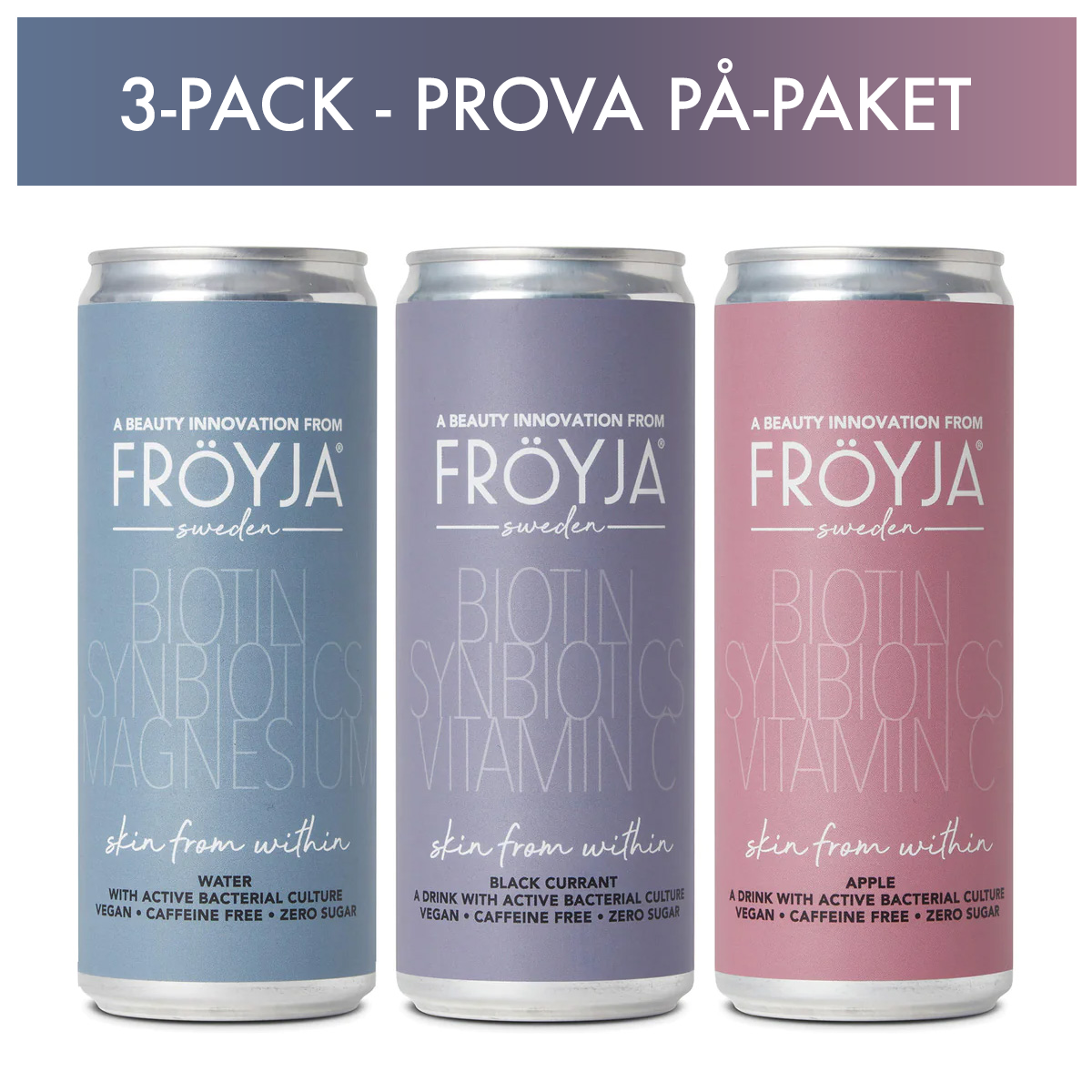 Fröyja 3-pack "Trial Pack"